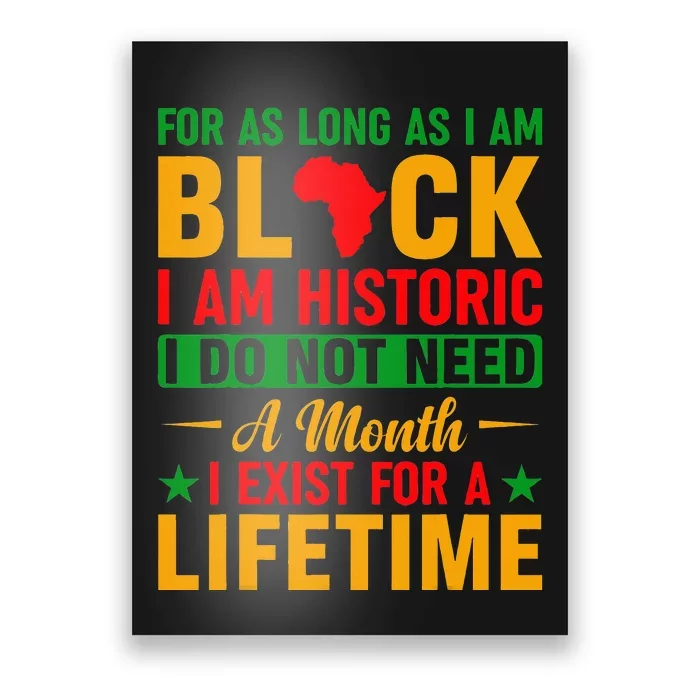 I Am Black Every Month But This Month I'm Blackity Black Poster