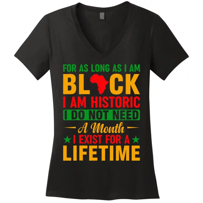 I Am Black Every Month But This Month I'm Blackity Black Women's V-Neck T-Shirt