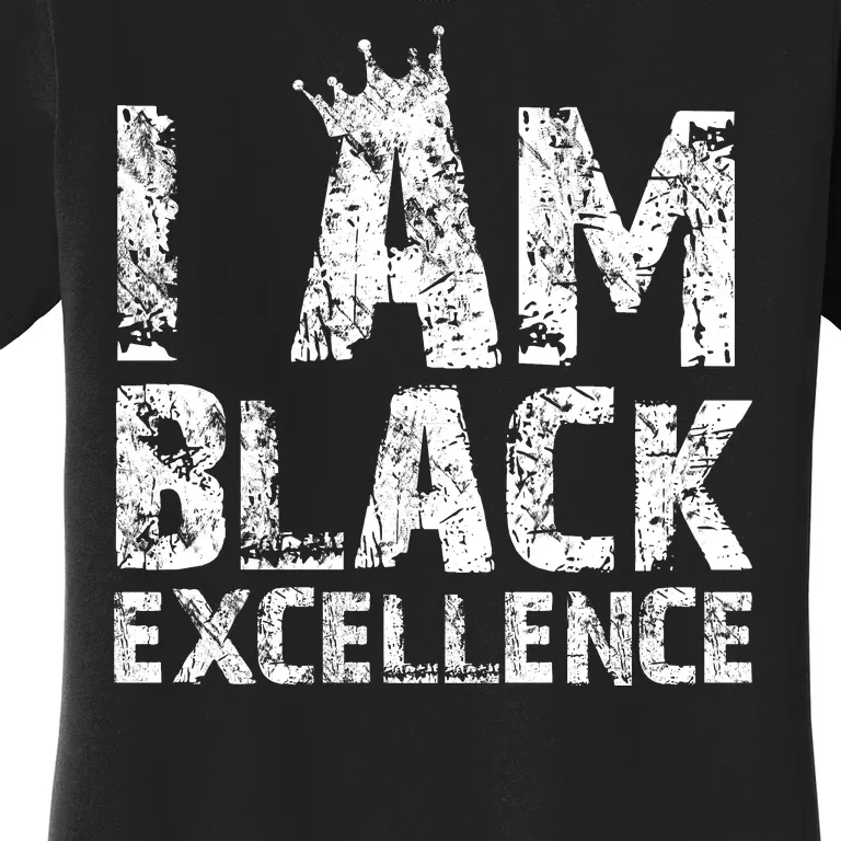 I Am Black Excellence Women's T-Shirt