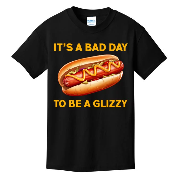 It’s A Bad Day To Be A Glizzy Hotdog Kids T-Shirt