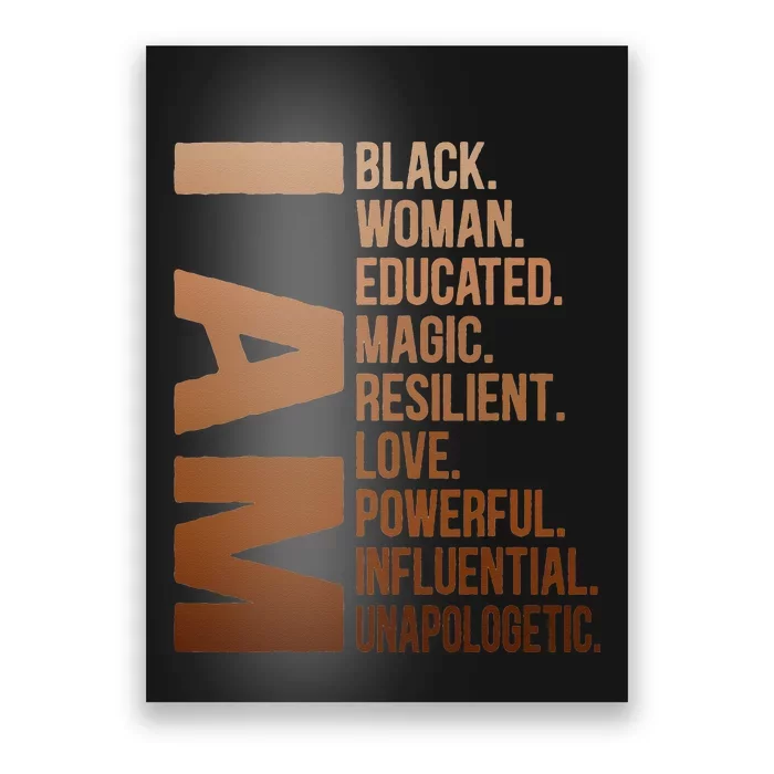 I Am Black Woman Educated Black History Month Juneteenth Poster