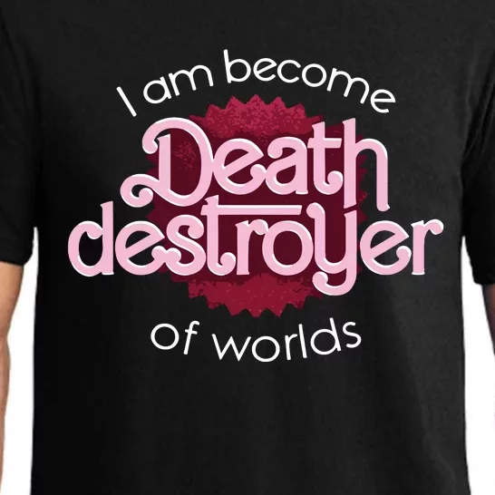 I Am Become Death Destroyer Of Worlds Oppenheimer Pajama Set