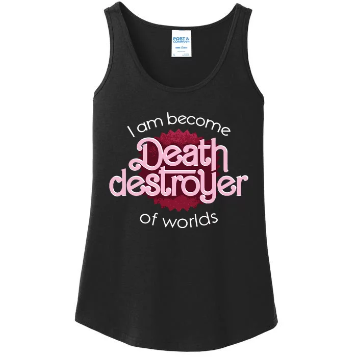 I Am Become Death Destroyer Of Worlds Oppenheimer Ladies Essential Tank