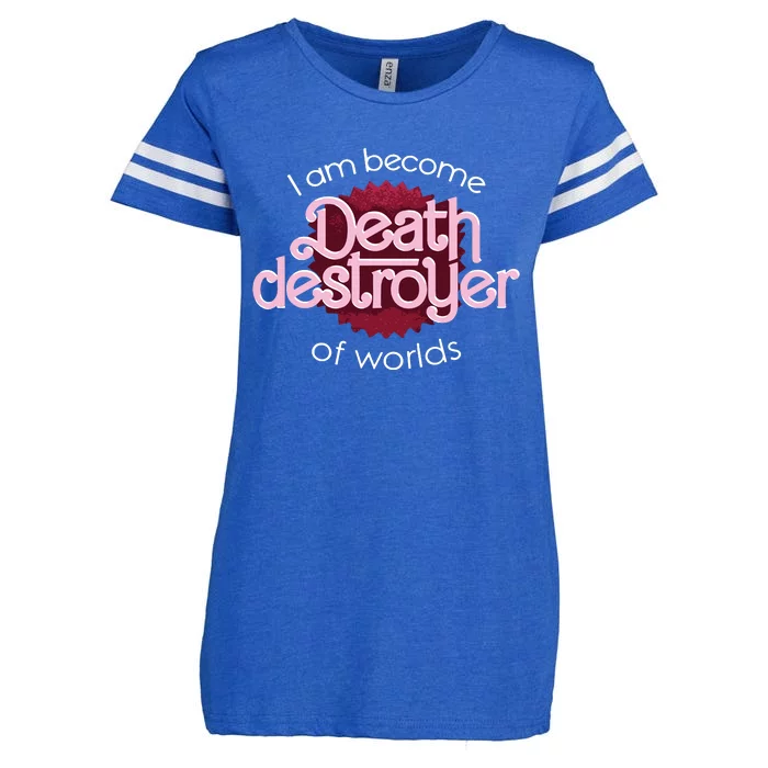 I Am Become Death Destroyer Of Worlds Oppenheimer Enza Ladies Jersey Football T-Shirt