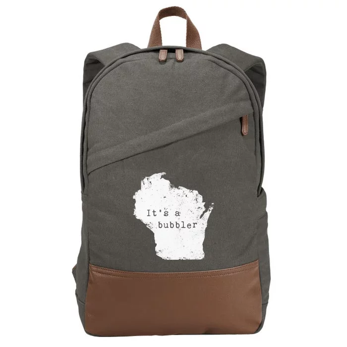 Its A Bubbler Funny Wisconsin Slang Cotton Canvas Backpack