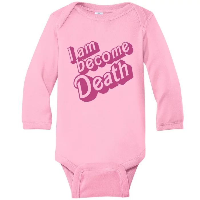 I Am Become Death In Pink Baby Long Sleeve Bodysuit