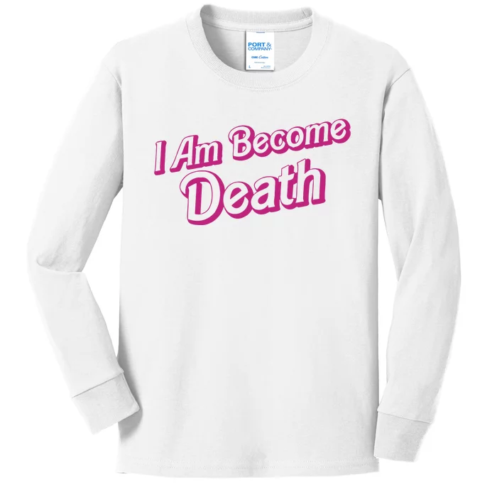 I Am Become Death In Pink Barbenheimer Kids Long Sleeve Shirt