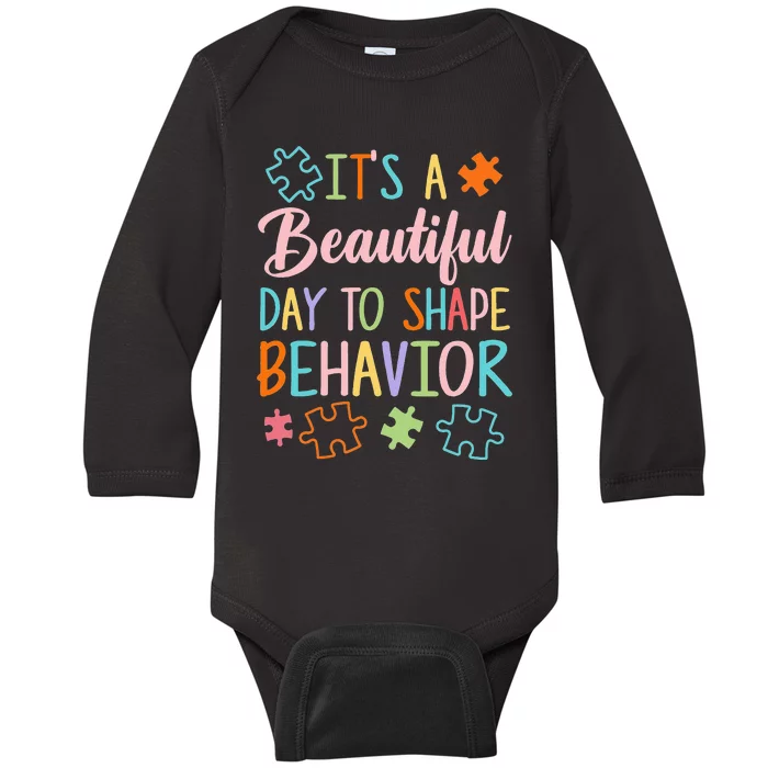 Its A Beautiful Day To Shape Behaviors Autism Awareness Baby Long Sleeve Bodysuit