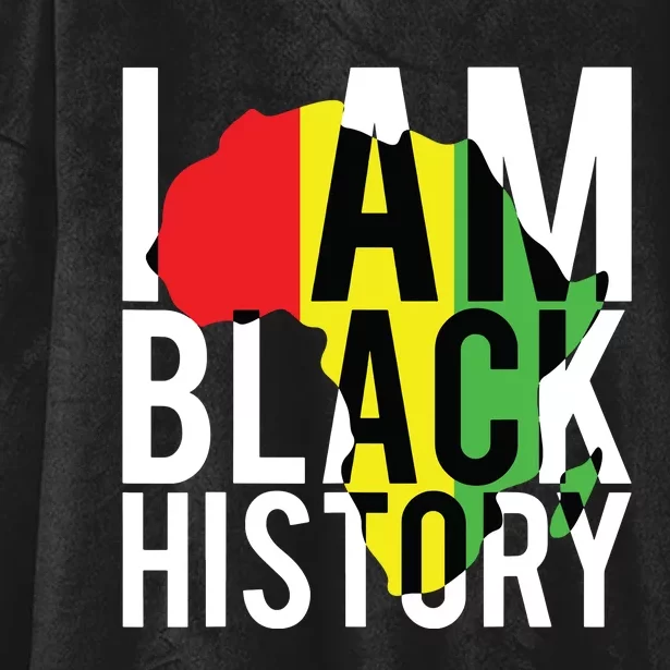 I Am Black History Black History Month Pride Gift Hooded Wearable Blanket