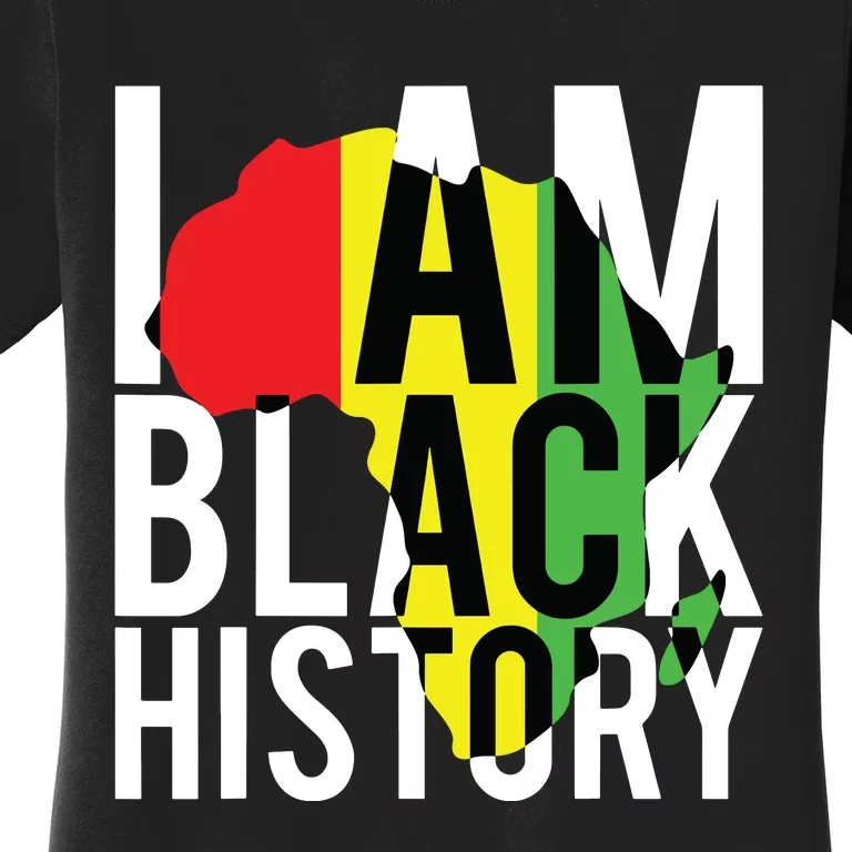 I Am Black History Black History Month Pride Gift Women's T-Shirt