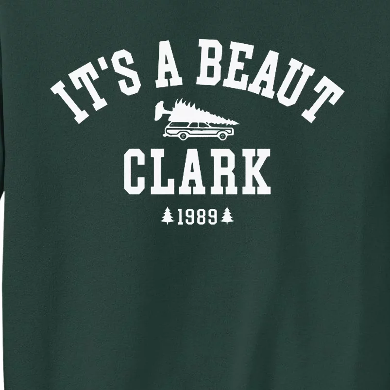 ItS A Beaut Clark Christmas Tree Funny ChristmasChristmas Gift Christmas In Sweatshirt