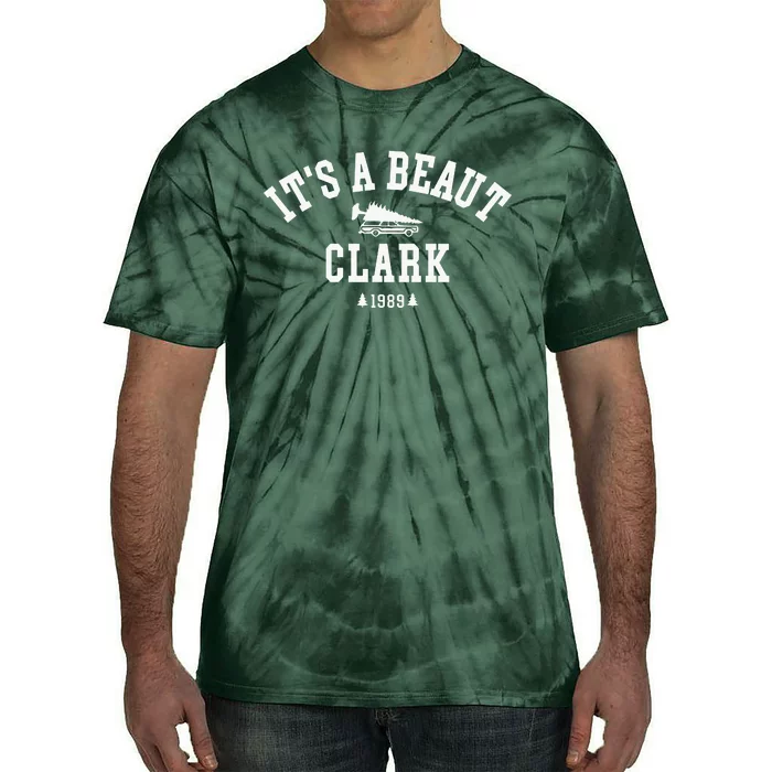 ItS A Beaut Clark Christmas Tree Funny ChristmasChristmas Gift Christmas In Tie-Dye T-Shirt