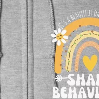 It's A Beautiful Day To Shape Behaviors Autism Awareness Full Zip Hoodie