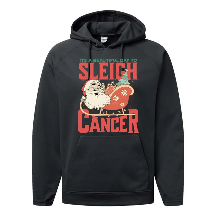 ItS A Beautiful Day To Sleigh Cancer Santa Claus Christmas Performance Fleece Hoodie