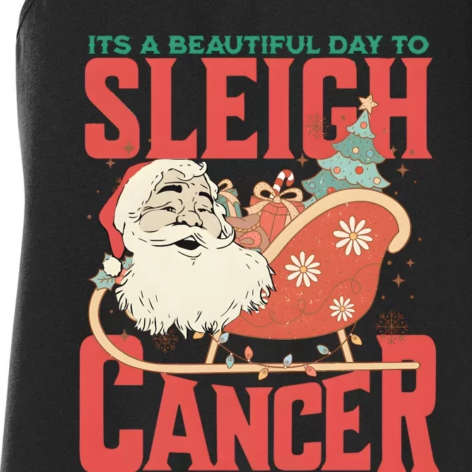 ItS A Beautiful Day To Sleigh Cancer Santa Claus Christmas Women's Racerback Tank