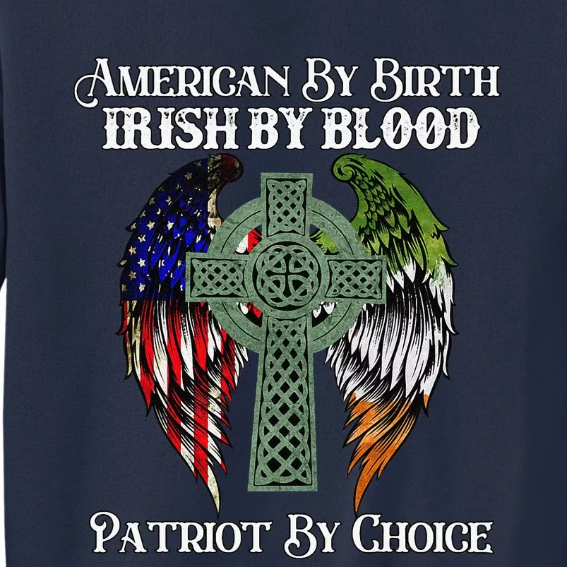 Irish American By Birth Irish By Blood St Patricks Day Sweatshirt