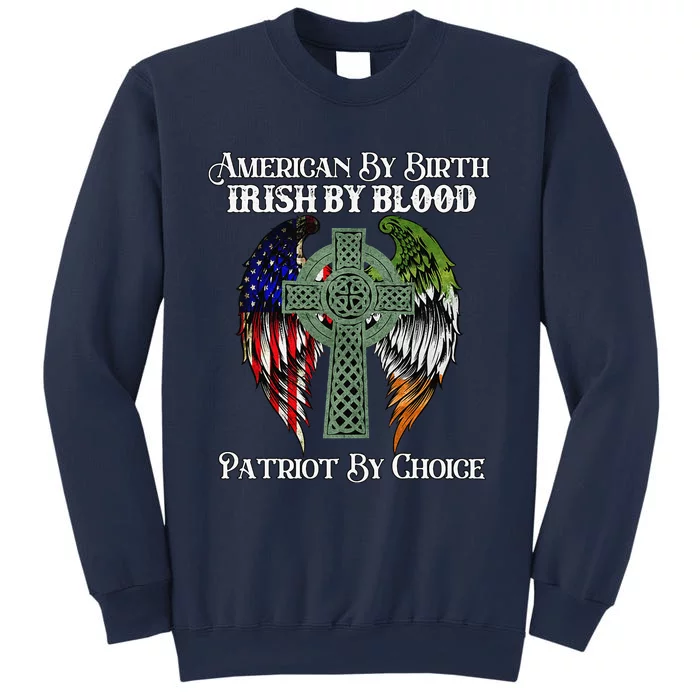 Irish American By Birth Irish By Blood St Patricks Day Sweatshirt