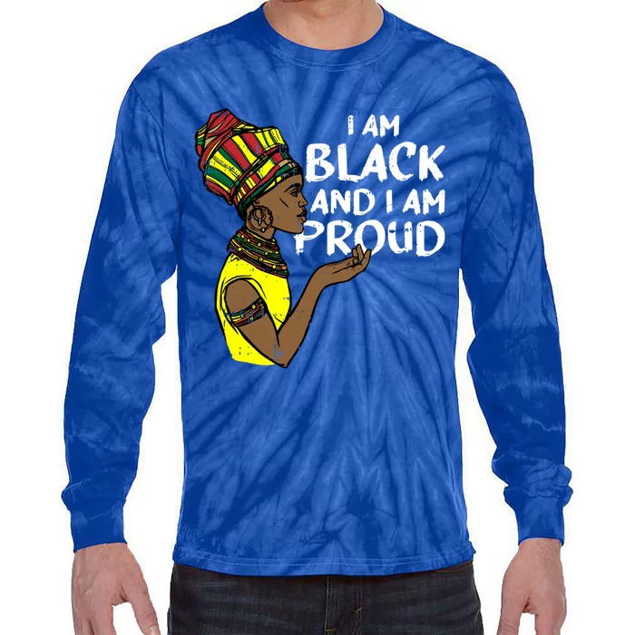 I Am Black And I Am Proud History African American Funny Gift Tie-Dye Long Sleeve Shirt