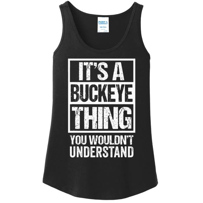 ItS A Buckeye Thing You WouldnT Understand Ohio Ladies Essential Tank