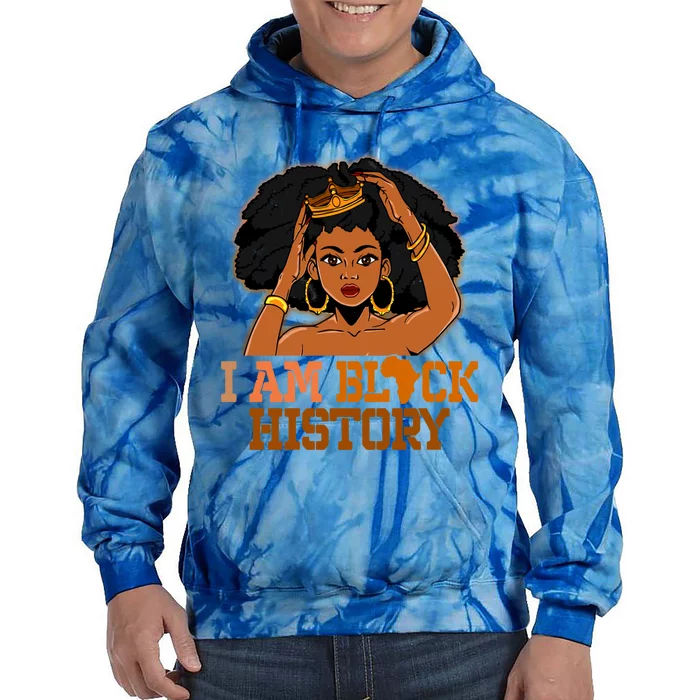 I Am Black History Black History Month Blm Juneteenth Gift Tie Dye Hoodie