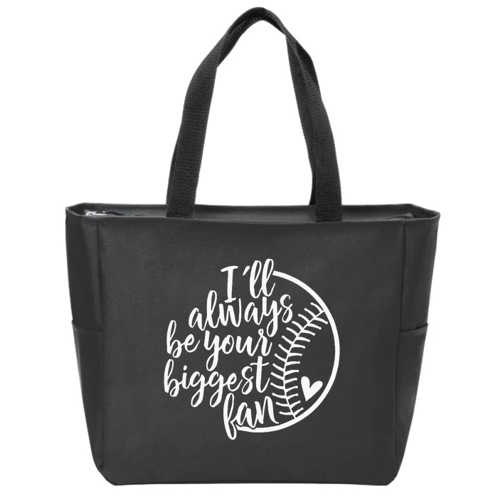 Ill Always Be Your Biggest Fan Baseball Mom Mothers Day Zip Tote Bag