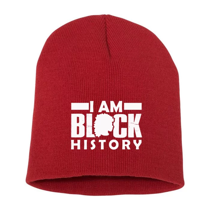 I Am Black History Black History Month Short Acrylic Beanie