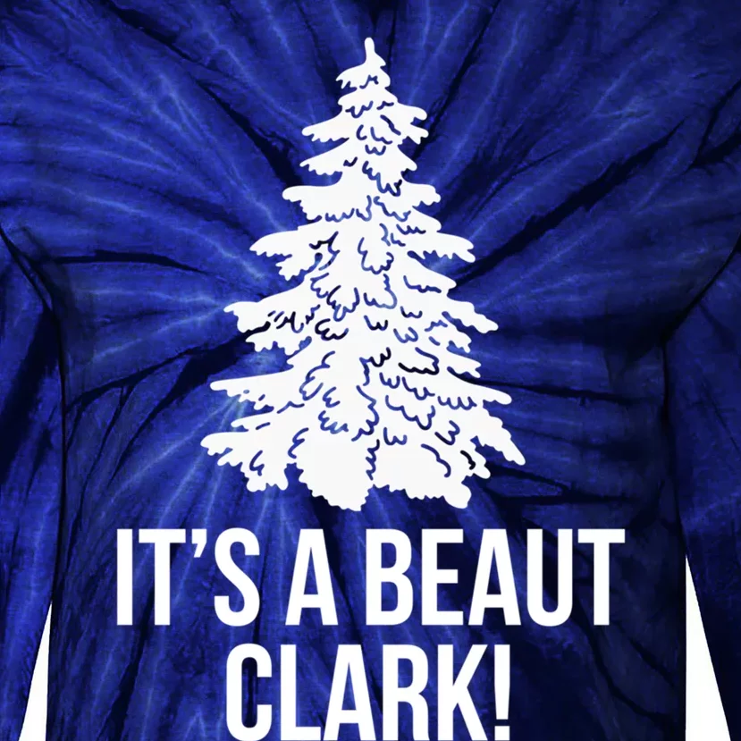 It's A Beaut Clark! Classic Tie-Dye Long Sleeve Shirt