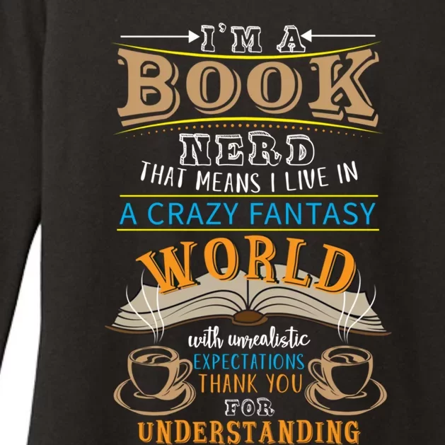 Im A Book Nerd Fantasy World Read Bookworm Gift Womens CVC Long Sleeve Shirt