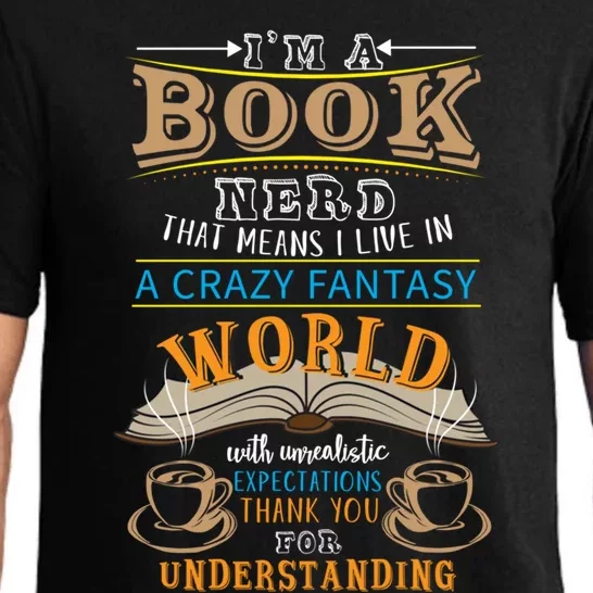 Im A Book Nerd Fantasy World Read Bookworm Gift Pajama Set