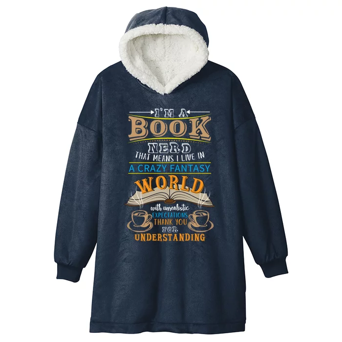 Im A Book Nerd Fantasy World Read Bookworm Gift Hooded Wearable Blanket