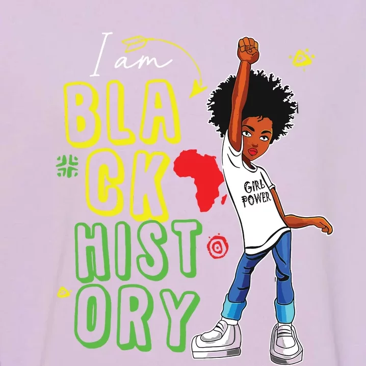 I Am Black History Month Girl Afro American Garment-Dyed Sweatshirt