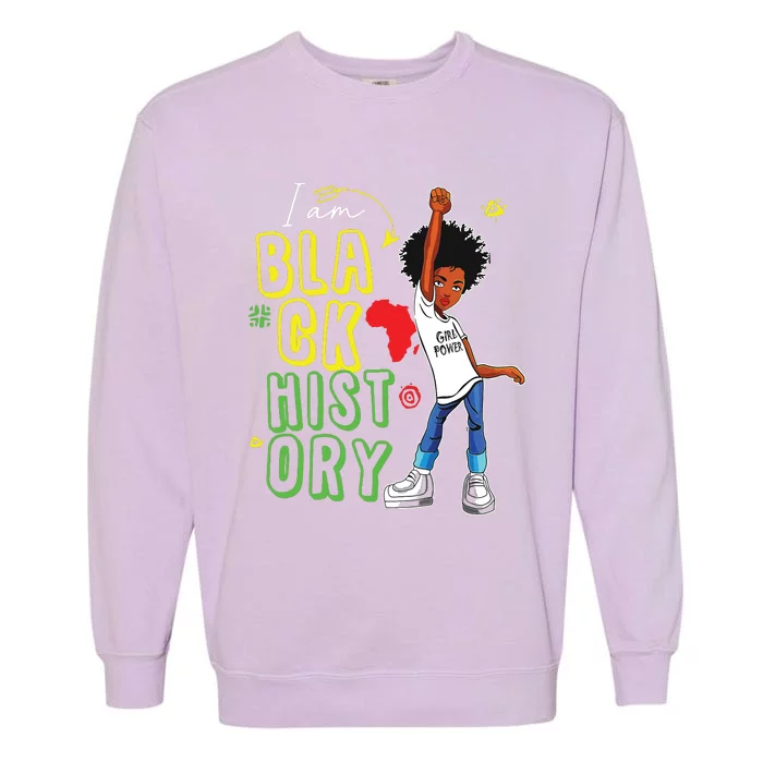 I Am Black History Month Girl Afro American Garment-Dyed Sweatshirt