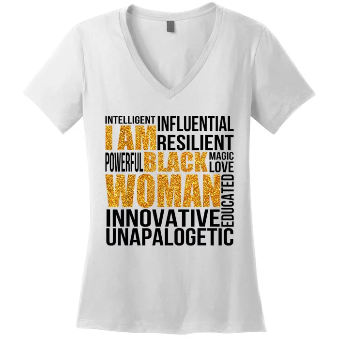 I Am Black Woman Black History Month Educated Black Girl Women's V-Neck T-Shirt