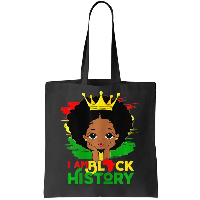 I Am Black History for Black History Month Tote Bag