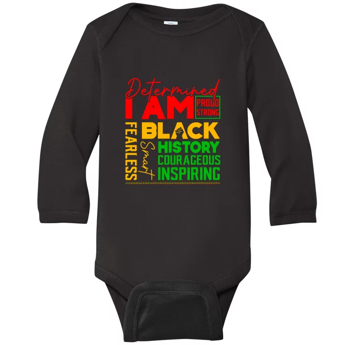 I Am Black History Afro America Juneteenth Since 1865 Gift Baby Long Sleeve Bodysuit