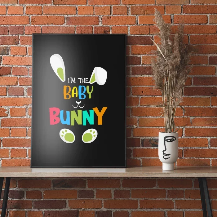 I'm A Baby Bunny Cute Rabbit Ears Family Easter Day Poster