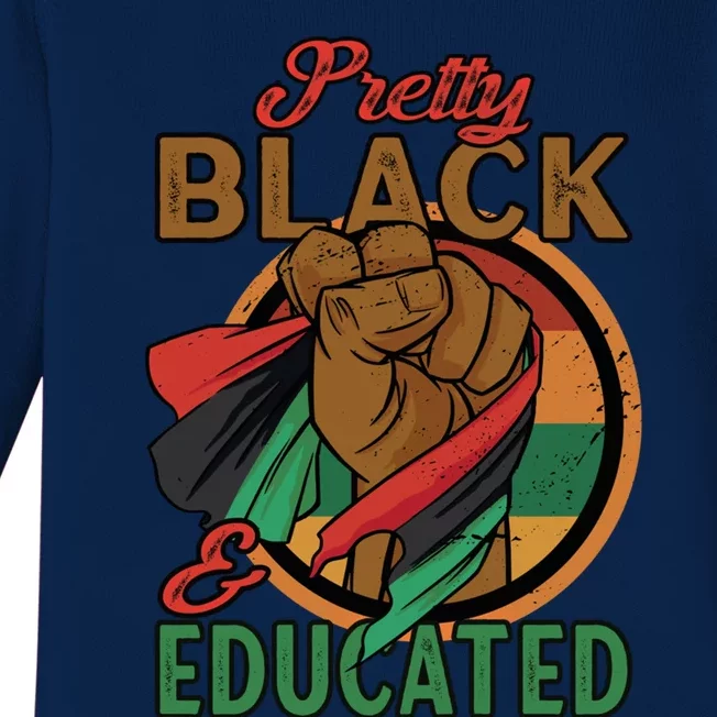 I Am Black Beautiful Pretty Black And Educated Gift Baby Long Sleeve Bodysuit