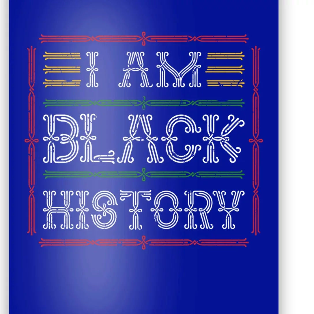 I Am Black History Month February Choclit Melanin Cool Gift Poster