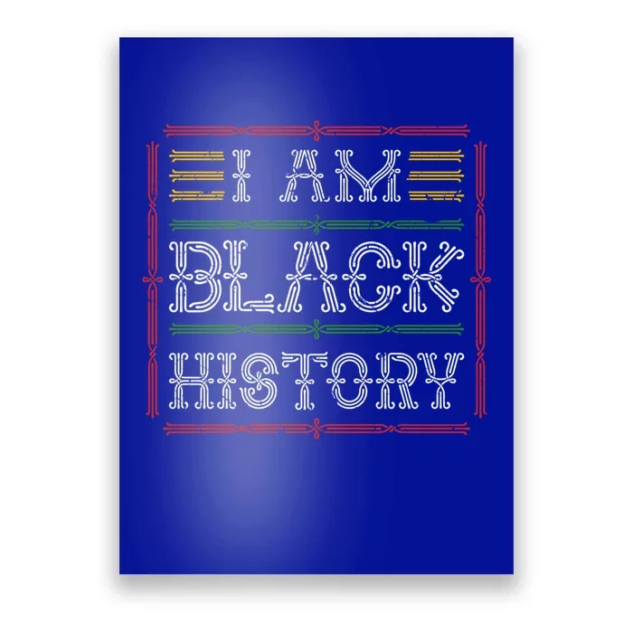 I Am Black History Month February Choclit Melanin Cool Gift Poster