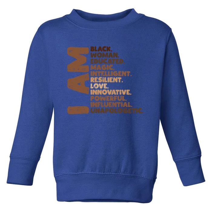 I Am Black Melanin Africa Pride History Bhm Gift Toddler Sweatshirt