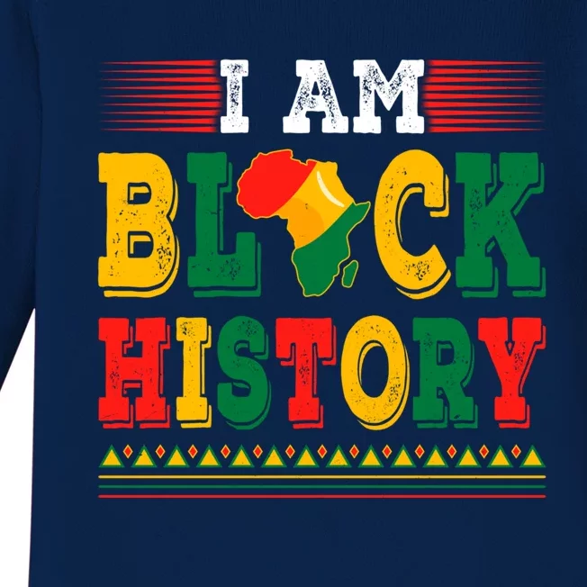 I Am Black History Month Freedom Day Independence Juneteenth Gift Baby Long Sleeve Bodysuit