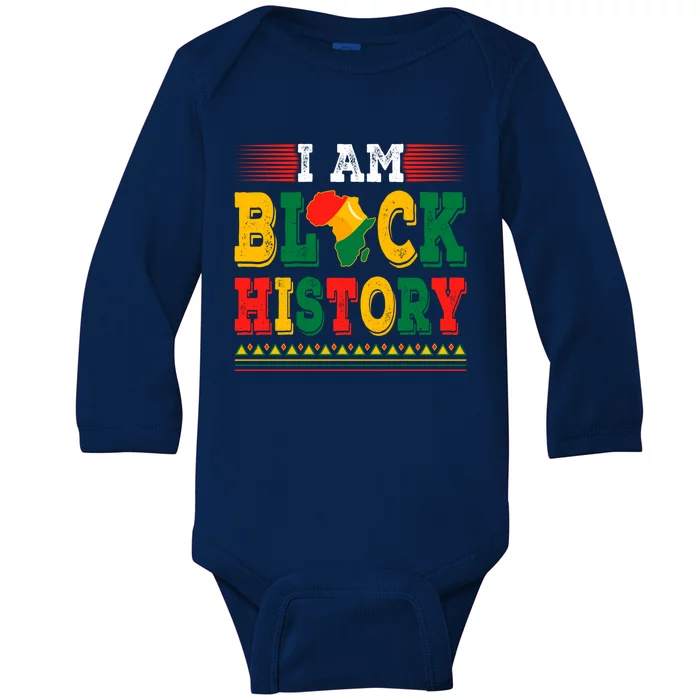 I Am Black History Month Freedom Day Independence Juneteenth Gift Baby Long Sleeve Bodysuit