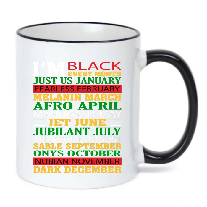 I Am Black Every Month Shirt Black History Month Black Color Changing Mug