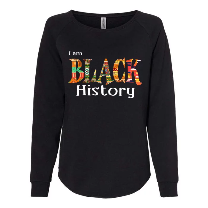 I Am Black History Month African American Black Pride Womens California Wash Sweatshirt