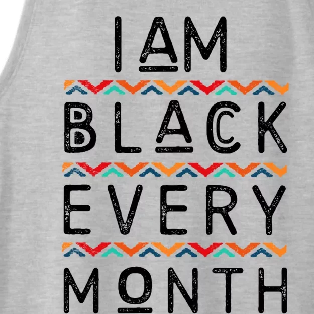 I Am Black Every Month Black History Pride Africangiftamerican Gift Ladies Tri-Blend Wicking Tank