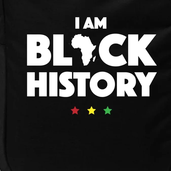 I Am Black History Funny Gift Africa Pride Black History Month Impact Tech Backpack