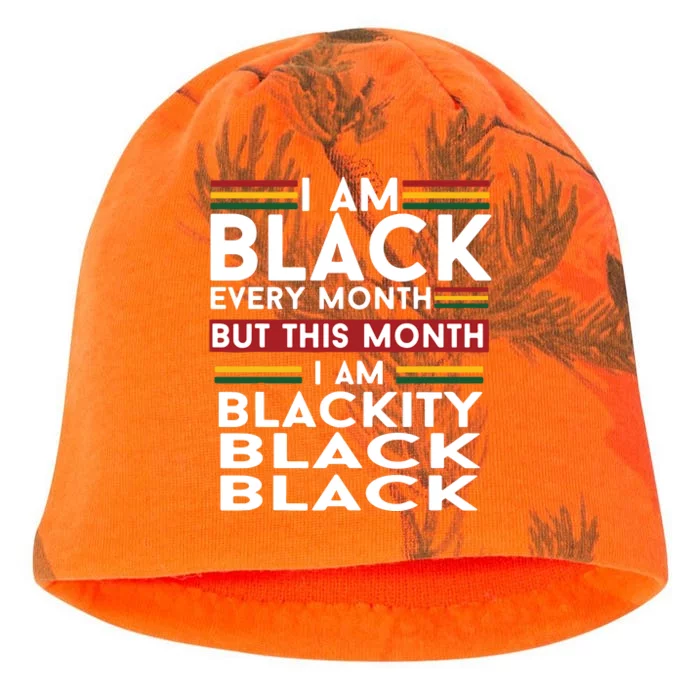 I Am Black Every Month But This Month I'm Blackity Black Kati - Camo Knit Beanie