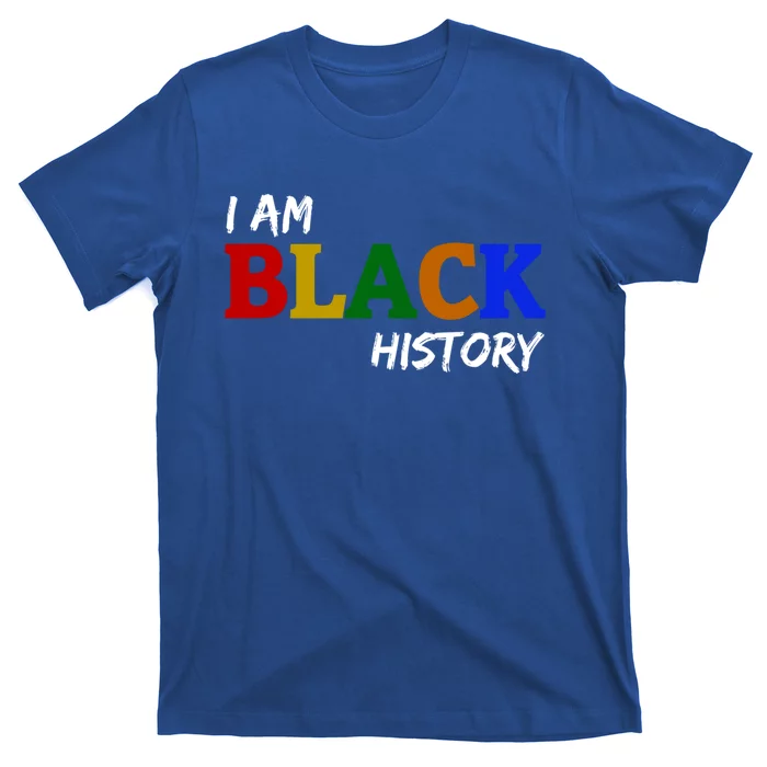 I Am Black History Gift T-Shirt