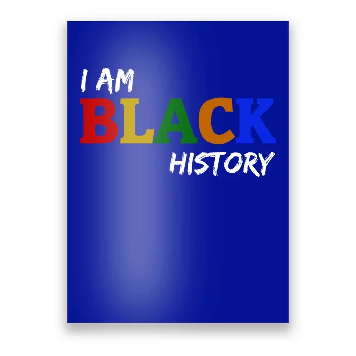 I Am Black History Gift Poster