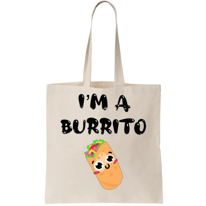 I’M A Burrito Tote Bag